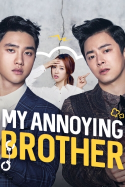 Watch Free My Annoying Brother Full Movies HD Online MyFlixer