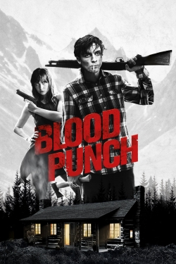 Watch Free Blood Punch Full Movies HD Online MyFlixer