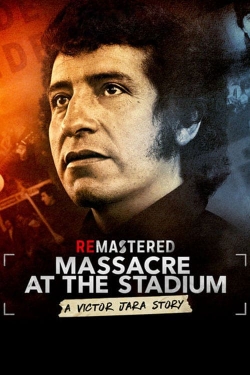 Watch Free ReMastered: Massacre at the Stadium Full Movies HD Online MyFlixer