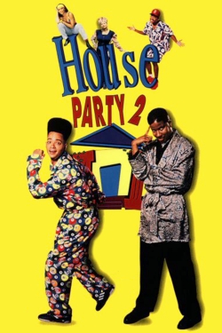 Watch Free House Party 2 Full Movies HD Online MyFlixer