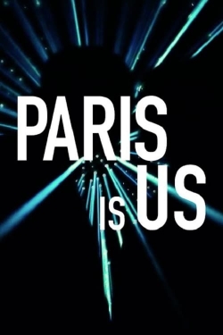 Watch Free Paris Is Us Full Movies HD Online MyFlixer