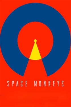 Watch Free Space Monkeys Full Movies HD Online MyFlixer