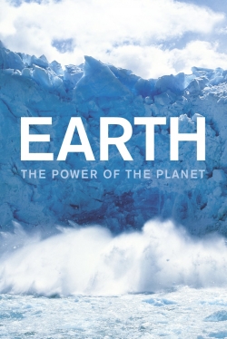 Watch Free Earth: The Power of the Planet Full Movies HD Online MyFlixer