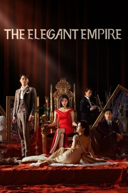 Watch Free The Elegant Empire Full Movies HD Online MyFlixer