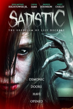 Watch Free Sadistic: The Exorcism Of Lily Deckert Full Movies HD Online MyFlixer