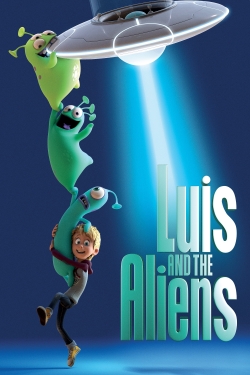 Watch Free Luis and the Aliens Full Movies HD Online MyFlixer