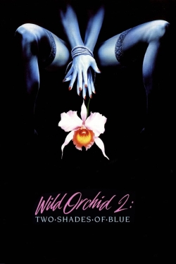 Watch Free Wild Orchid II: Two Shades of Blue Full Movies HD Online MyFlixer