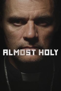 Watch Free Almost Holy Full Movies HD Online MyFlixer