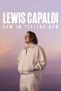 Watch Free Lewis Capaldi: How I'm Feeling Now Full Movies HD Online MyFlixer