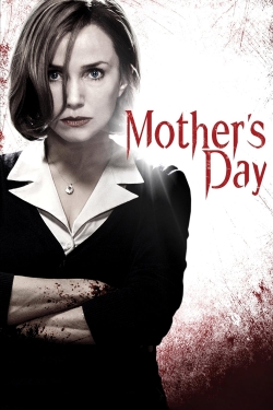 Watch Free Mother's Day Full Movies HD Online MyFlixer