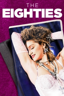 Watch Free The Eighties Full Movies HD Online MyFlixer