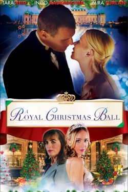 Watch Free A Royal Christmas Ball Full Movies HD Online MyFlixer