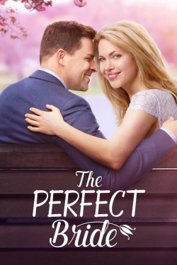 Watch Free The Perfect Bride Full Movies HD Online MyFlixer