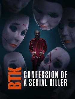 Watch Free BTK: Confession of a Serial Killer Full Movies HD Online MyFlixer