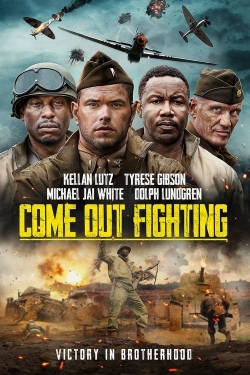 Watch Free Come Out Fighting Full Movies HD Online MyFlixer