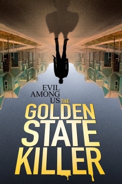 Watch Free Evil Among Us: The Golden State Killer Full Movies HD Online MyFlixer