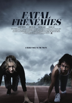 Watch Free Fatal Frenemies Full Movies HD Online MyFlixer