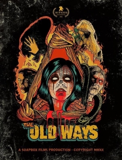 Watch Free The Old Ways Full Movies HD Online MyFlixer