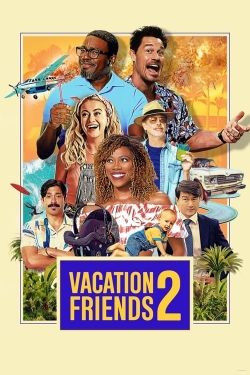 Watch Free Vacation Friends 2 Full Movies HD Online MyFlixer