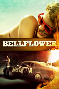 Watch Free Bellflower Full Movies HD Online MyFlixer