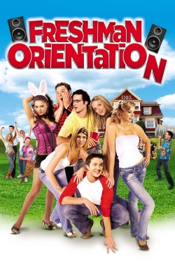 Watch Free Freshman Orientation Full Movies HD Online MyFlixer