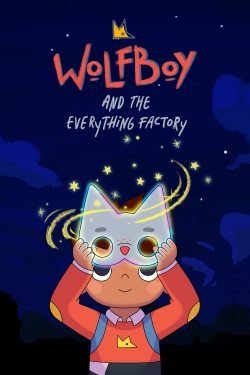 Watch Free Wolfboy and The Everything Factory Full Movies HD Online MyFlixer