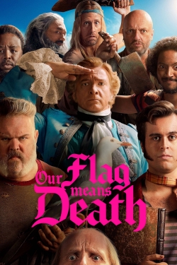 Watch Free Our Flag Means Death Full Movies HD Online MyFlixer