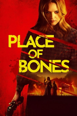 Watch Free Place of Bones Full Movies HD Online MyFlixer