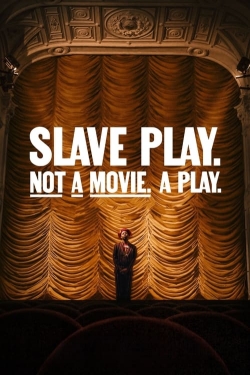 Watch Free Slave Play. Not a Movie. A Play. Full Movies HD Online MyFlixer