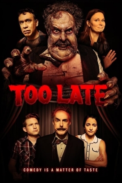 Watch Free Too Late Full Movies HD Online MyFlixer