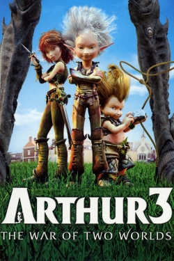 Watch Free Arthur 3: The War of the Two Worlds Full Movies HD Online MyFlixer