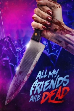 Watch Free #AMFAD: All My Friends Are Dead Full Movies HD Online MyFlixer