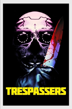 Watch Free Trespassers Full Movies HD Online MyFlixer