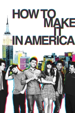 Watch Free How to Make It in America Full Movies HD Online MyFlixer