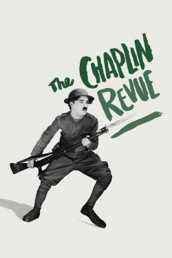 Watch Free The Chaplin Revue Full Movies HD Online MyFlixer