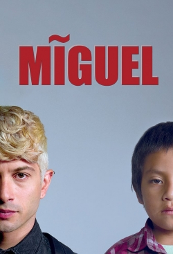 Watch Free Miguel Full Movies HD Online MyFlixer