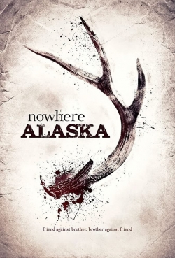 Watch Free Nowhere Alaska Full Movies HD Online MyFlixer