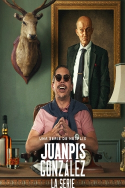 Watch Free Juanpis González - The Series Full Movies HD Online MyFlixer