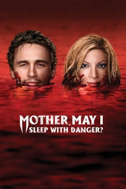 Watch Free Mother, May I Sleep with Danger? Full Movies HD Online MyFlixer