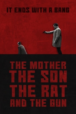 Watch Free The Mother the Son The Rat and The Gun Full Movies HD Online MyFlixer