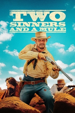 Watch Free Two Sinners and a Mule Full Movies HD Online MyFlixer