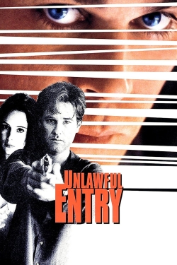 Watch Free Unlawful Entry Full Movies HD Online MyFlixer