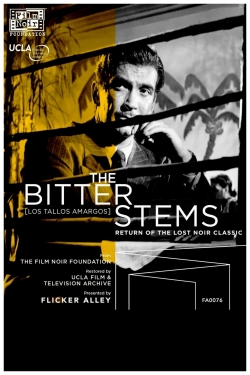 Watch Free The Bitter Stems Full Movies HD Online MyFlixer