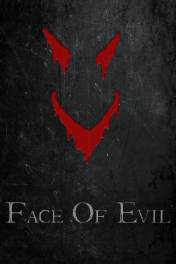 Watch Free Face of Evil Full Movies HD Online MyFlixer