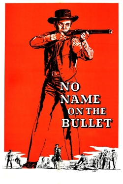 Watch Free No Name on the Bullet Full Movies HD Online MyFlixer