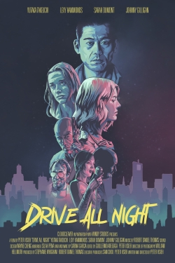 Watch Free Drive All Night Full Movies HD Online MyFlixer