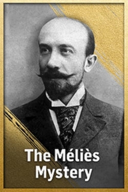 Watch Free The Méliès Mystery Full Movies HD Online MyFlixer