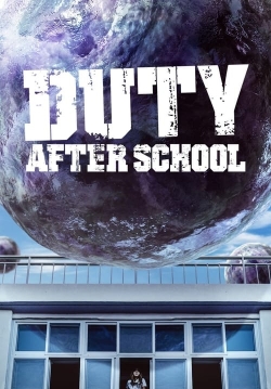 Watch Free Duty After School Full Movies HD Online MyFlixer