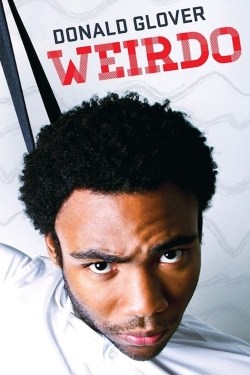 Watch Free Donald Glover: Weirdo Full Movies HD Online MyFlixer