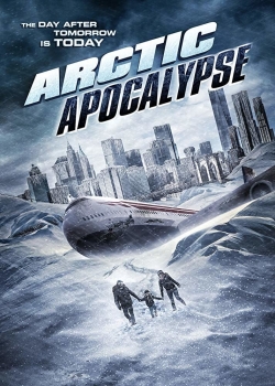 Watch Free Arctic Apocalypse Full Movies HD Online MyFlixer